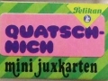 QUATSCH-NICH
