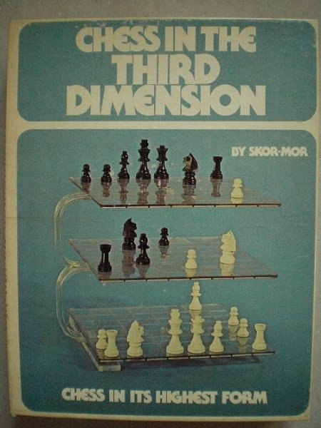 chess-in-the-third-dimension-skor-mor-1976