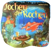 Jochen der Rochen - Zoch