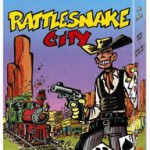 Rattlesnake City La Haute Roche 2007